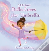 Bella Loves Her Umbrella