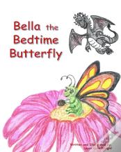 Bella The Bedtime Butterfly