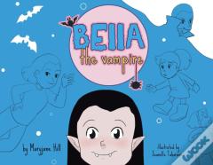 Bella The Vampire