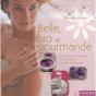 Belle, Bio Et Gourmande - Preview