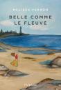 Belle Comme Le Fleuve - Preview