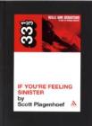 Belle & Sebastian'S If You'Re Feeling Sinister