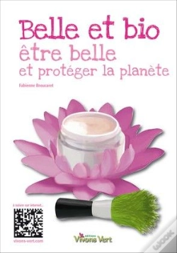 Capa do artigo Belle Et Bio ; Être Belle Et Protéger La Planète