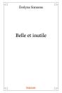 Belle Et Inutile - Preview