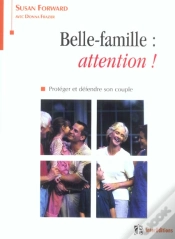 Capa do artigo Belle-Famille : Attention ! Proteger Et Defendre Son Couple