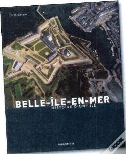 Capa do artigo Belle Île En Mer ; Histoire D'Une Île