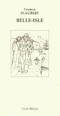 Belle-Isle Flaubert - Preview