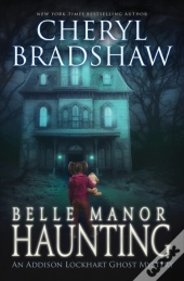 Belle Manor Haunting