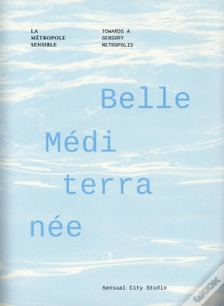 Capa do artigo Belle Méditerranée ; La Métropole Sensible
