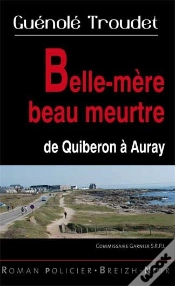 Capa do artigo Belle-Mère Beau Meurtre ; De Quiberon À Auray