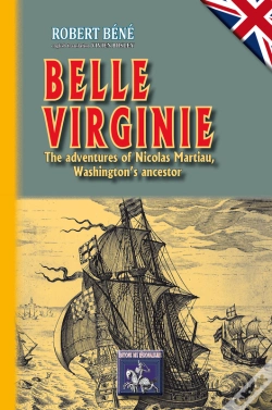 Capa do artigo Belle Virginie ; The Adventures Of Nicolas Martiau, Washington'S Ancestor