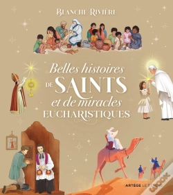Capa do artigo Belles Histoires De Saints Et De Miracles Eucharistiques