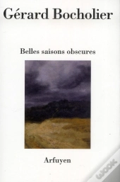 Belles Saisons Obscures