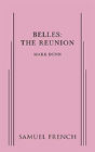 Belles: The Reunion - Preview