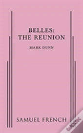 Belles: The Reunion