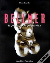 Capa do artigo Bellmer : Le Principe De Perversion