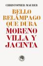 Bello Relampago Que Dura: Moreno Villa Y Jacinta - Preview