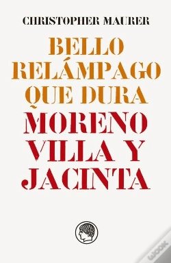 Capa do artigo Bello Relampago Que Dura: Moreno Villa Y Jacinta