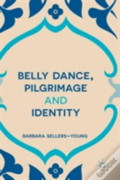 Capa do artigo Belly Dance, Pilgrimage And Identity