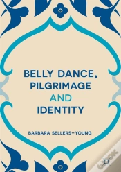 Capa do artigo Belly Dance, Pilgrimage And Identity