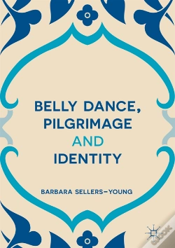 Capa do artigo Belly Dance, Pilgrimage And Identity