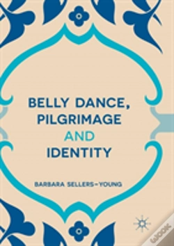 Capa do artigo Belly Dance, Pilgrimage And Identity