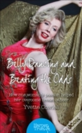 Belly Dancing And Beating The Odds