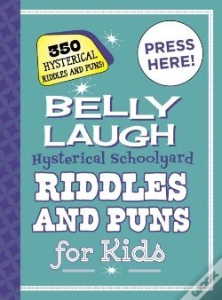 Capa do artigo Belly Laugh Hysterical Schoolyard Riddles And Puns For Kids