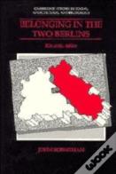 Belonging In The Two Berlins