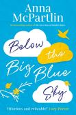 Below The Big Blue Sky