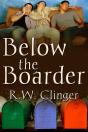 Below The Boarder - Preview