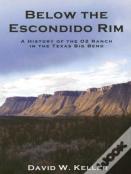Below The Escondido Rim