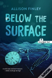 Below The Surface (Noah Text Edition)