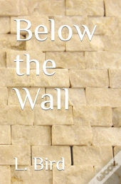 Below The Wall