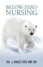 Below-Zero Nursing - Preview