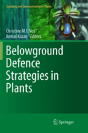 Belowground Defence Strategies In Plants - Preview