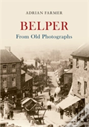 Capa do artigo Belper From Old Photographs