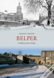 Capa do artigo Belper Through Time