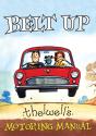 Belt Up: Thelwell'S Motoring Manual - Preview