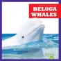 Beluga Whales - Preview