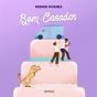 Bem-Casados - Preview