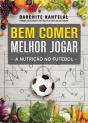 Bem Comer, Melhor Jogar - Preview