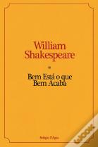 Bem Está o que Bem Acaba
