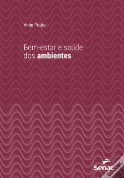Capa do artigo Bem-Estar E Saúde Dos Ambientes