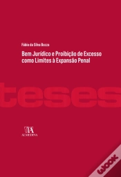 Capa do artigo Bem Jurídico E Proibição De Excesso Como Limites À Expansão Penal