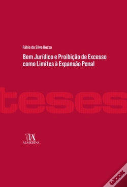 Capa do artigo Bem Jurídico E Proibição De Excesso Como Limites À Expansão Penal