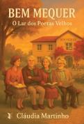 Bem MeQuer - O Lar dos Poetas Velhos