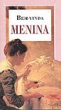 Bem Vinda Menina