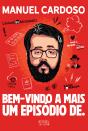 Bem-Vindo a Mais um Episódio de. - Preview