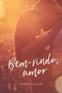 Bem-Vindo, Amor - Preview